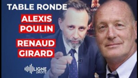 LA TABLE RONDE AVEC ALEXIS POULIN ET RENAUD GIRARD