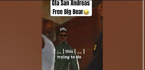 Free Big Bear😂 #gta #gta5 #gtasanandreas #gta6