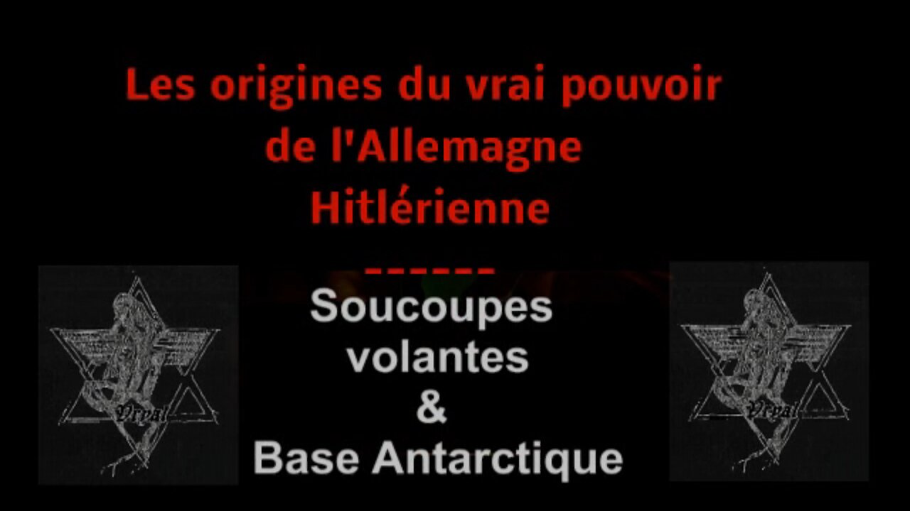 Les "NAZIS".Soucoupe volante (02)."Ahnenerbe" et base antarctique