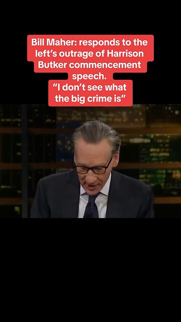 Even Bill Maher of all people agrees with Harrison Butker!