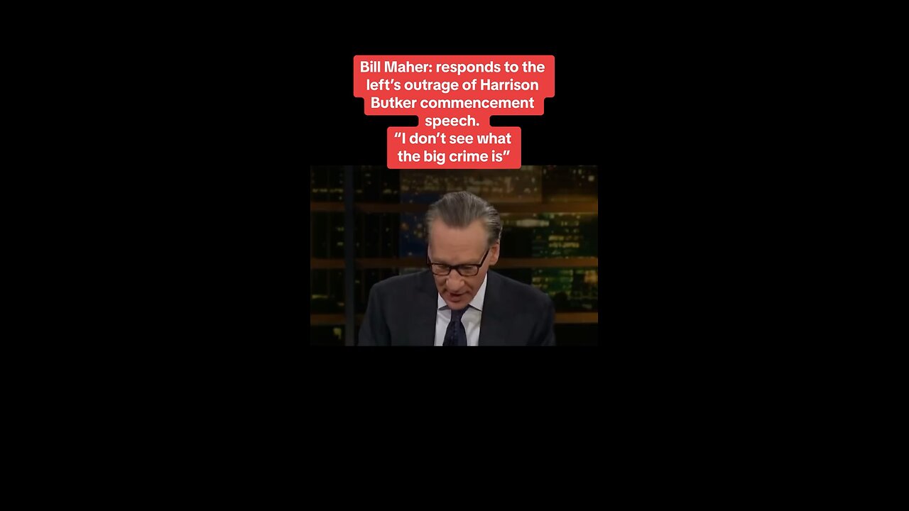 Even Bill Maher of all people agrees with Harrison Butker!