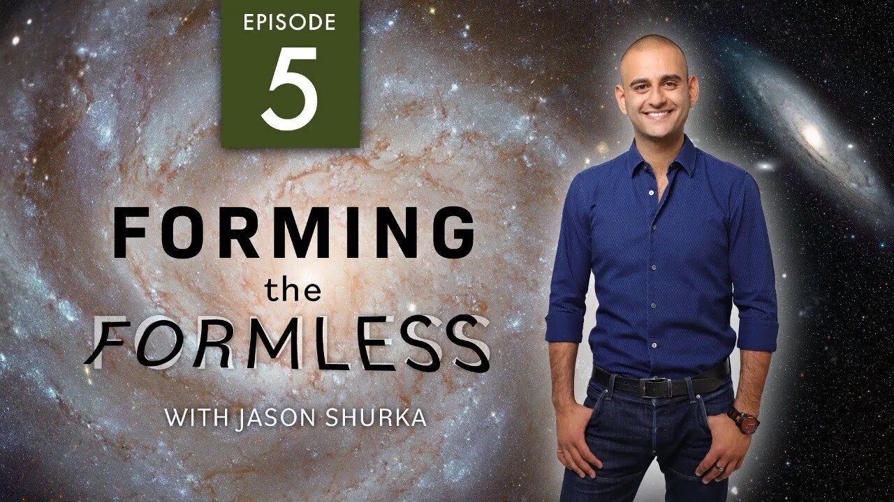 Forming The Formless Part 5