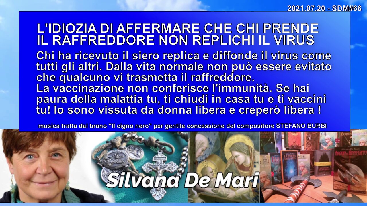 L'IDIOZIA DI AFFERMARE CHE CHI PRENDE IL REFFREDDORE NON REPLICHI IL VIRUS - 2021.07.20 - SDM#66