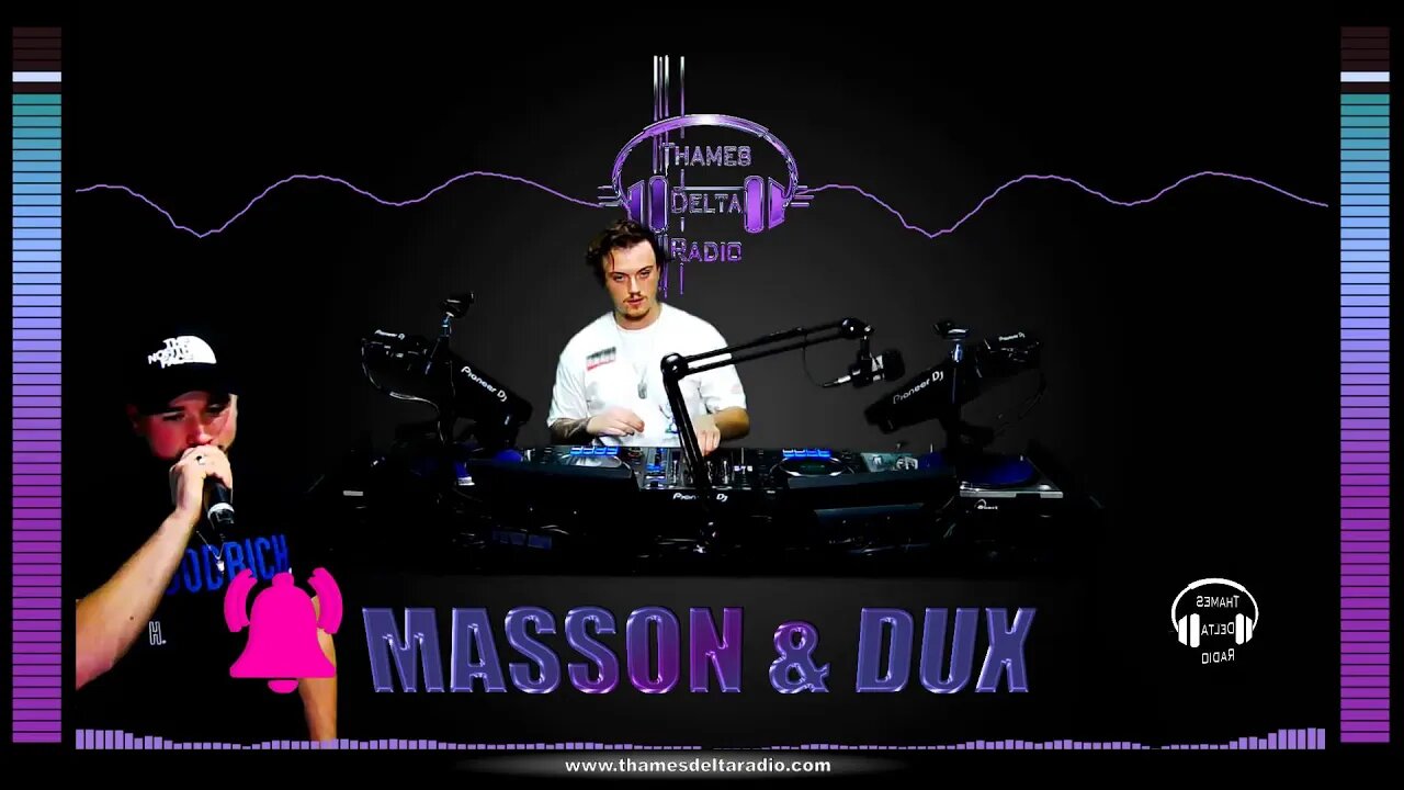 DJ MASSON & MC DUX - Thames Delta Radio