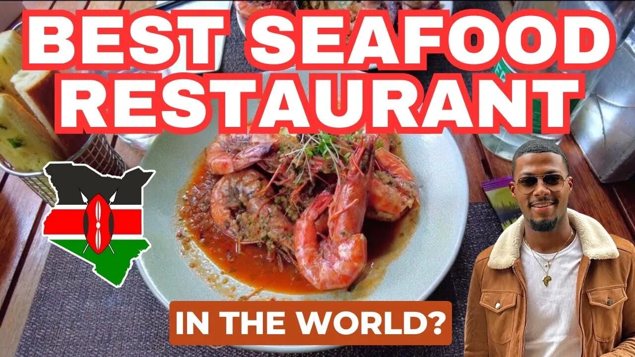 The Best Seafood Restaurant In The WORLD! Is In Kenya! Mawimbi