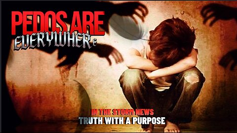 ITSN presents: 'PEDOS ARE EVERYWHERE.' 11.6