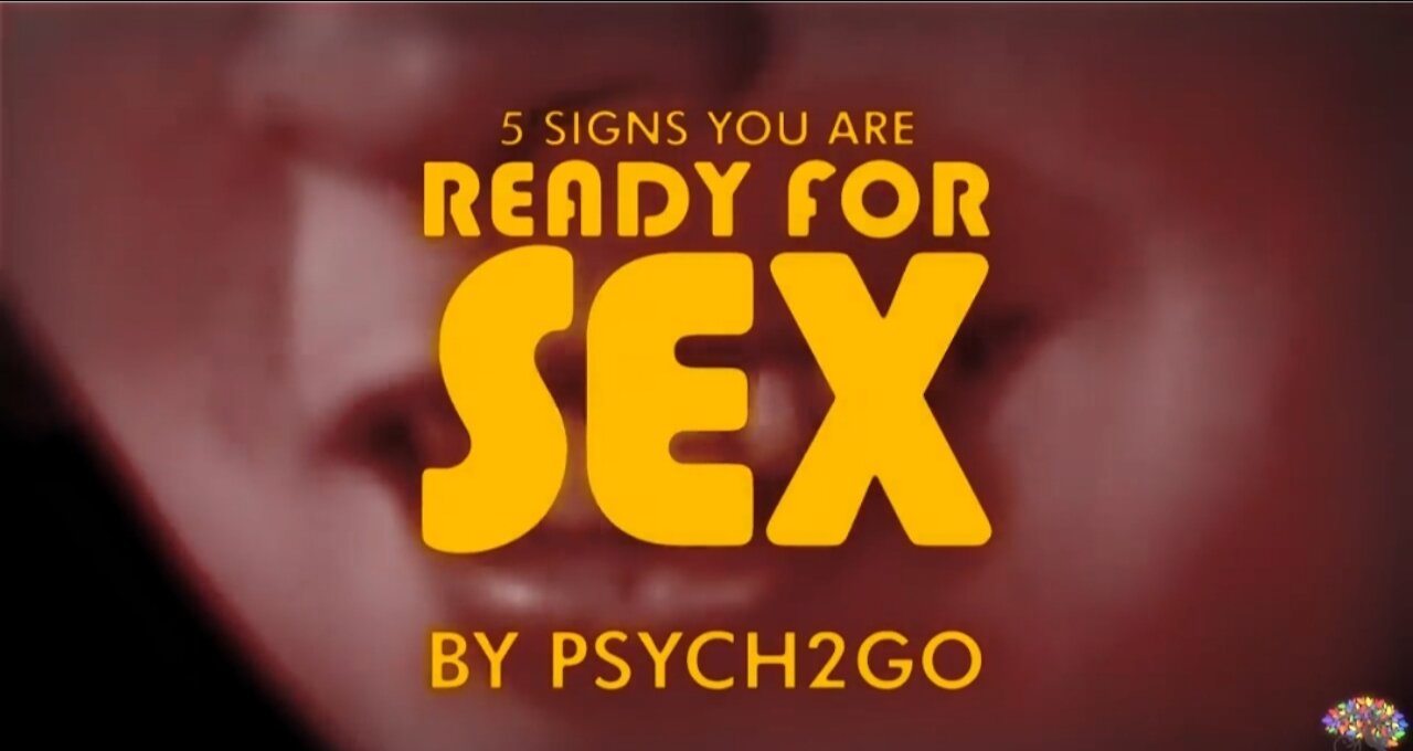 5 signs You're ready for sex