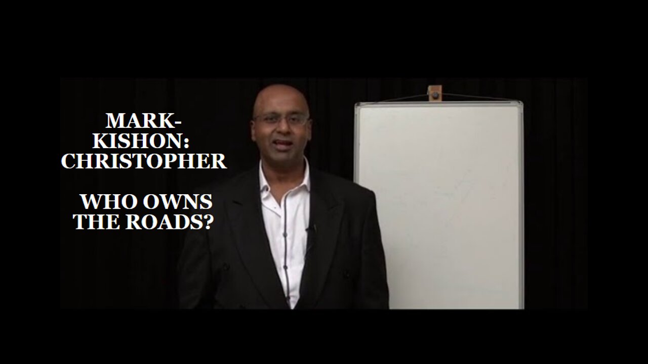 MARK-KISHON: CHRISTOPHER | WHO OWNS THE ROADS?