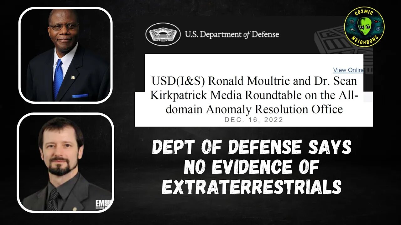 Dept of Defense Says They Have Not Seen Evidence of Extraterrestrials