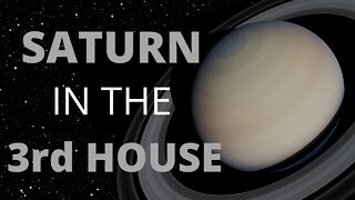 Saturn In The 3nd House in Astrology