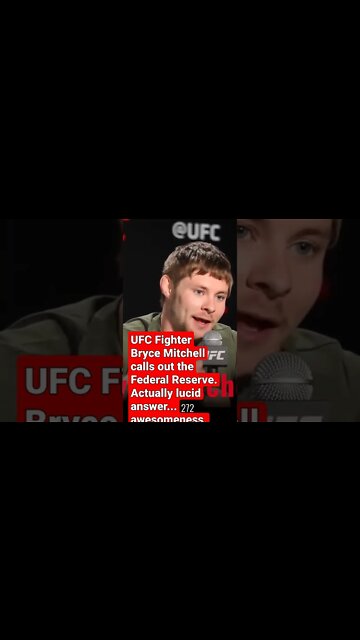 UFC Fighter Bryce Mitchell calls out the Federal Reserve. These people control our dollar, brother.