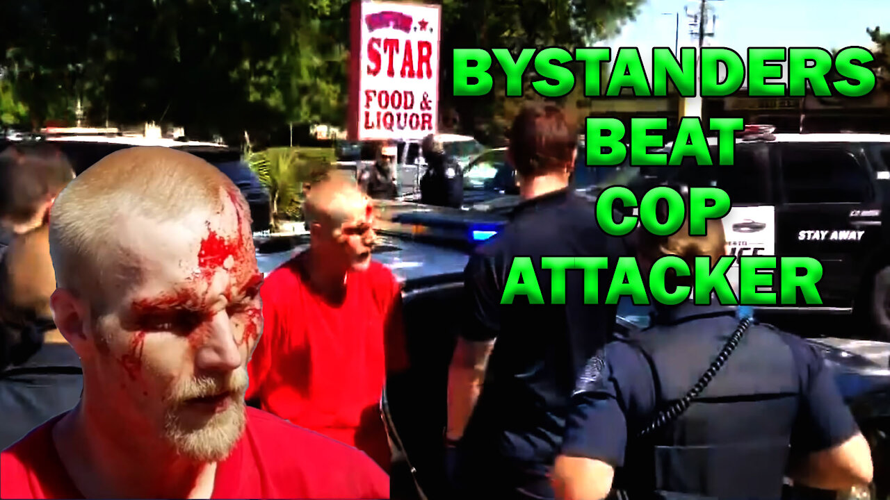 Good Samaritans Even Score With Cop Attacker On Video - LEO Round Table S06E22b