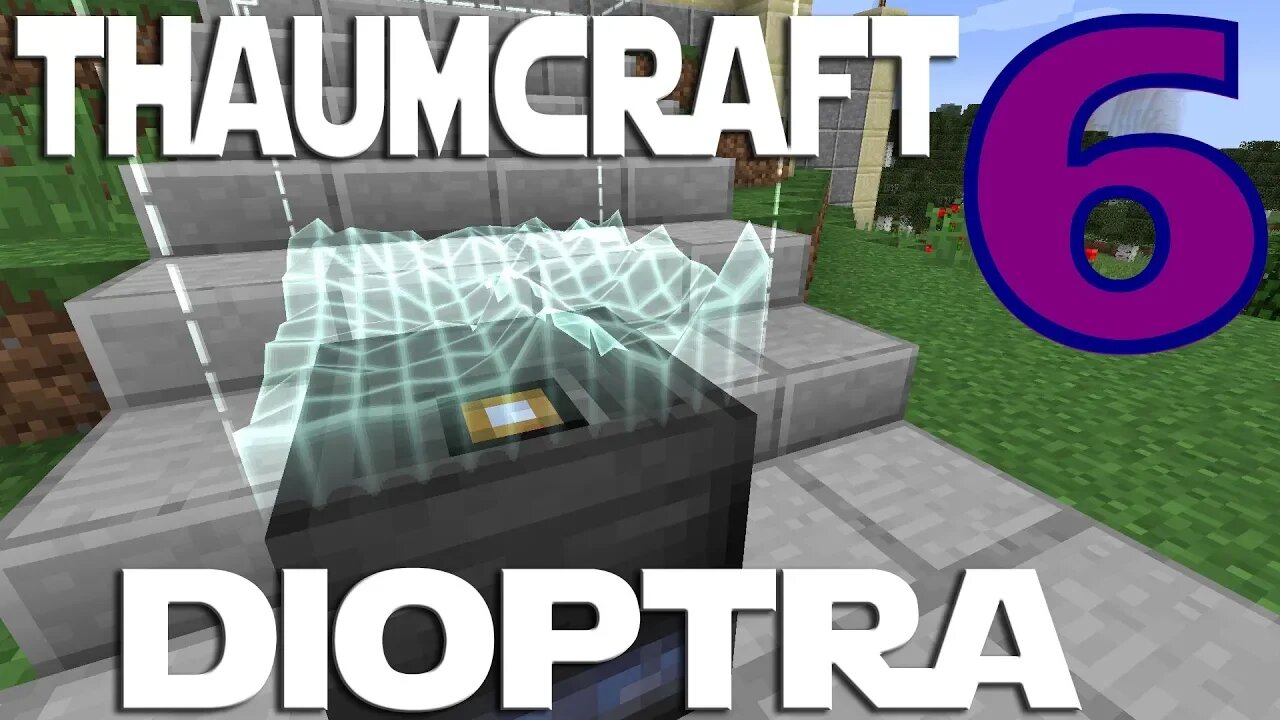 Lets Play Minecraft Thaumcraft 6 ep 13 - The Thaumic Dioptra