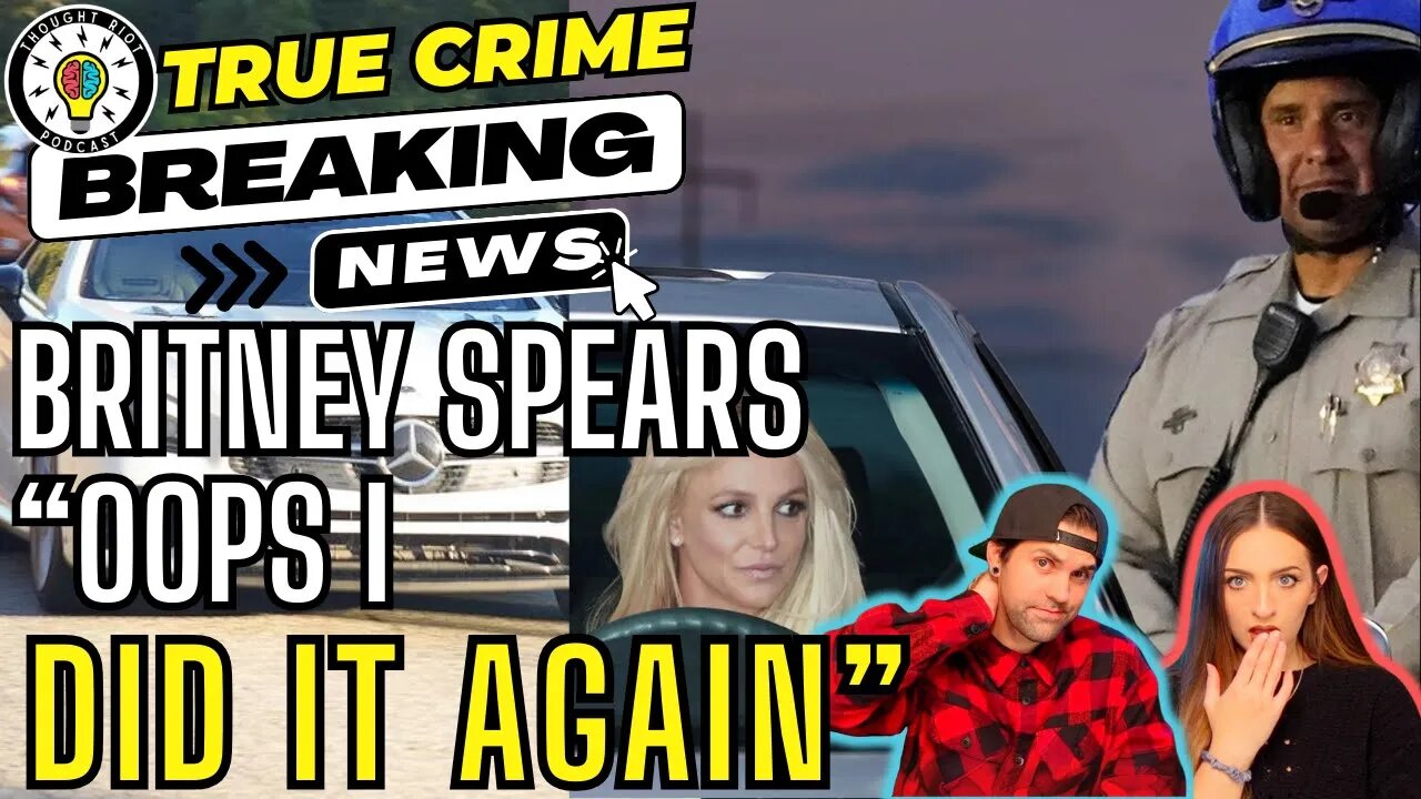 Britney Spears | Is It Happening Again? | Did She Do It Again? | #new #crime #podcast