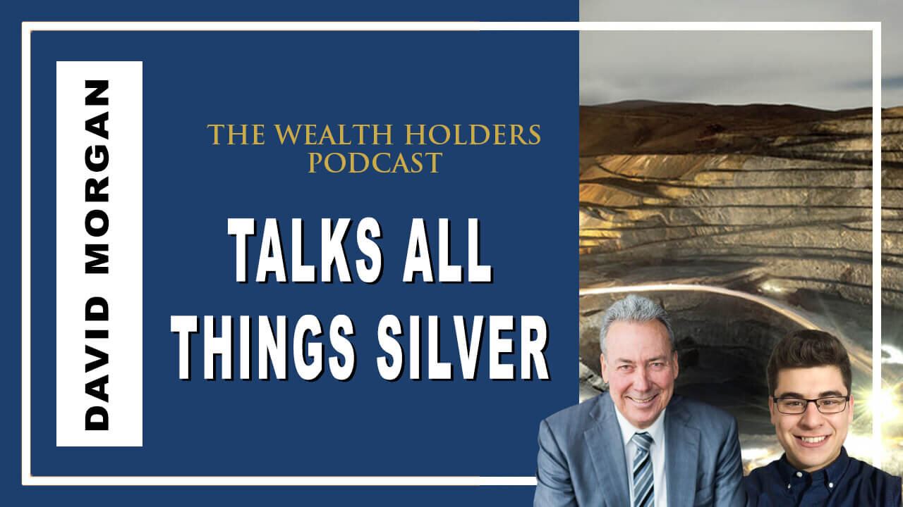 David Morgan Talks All Things Silver