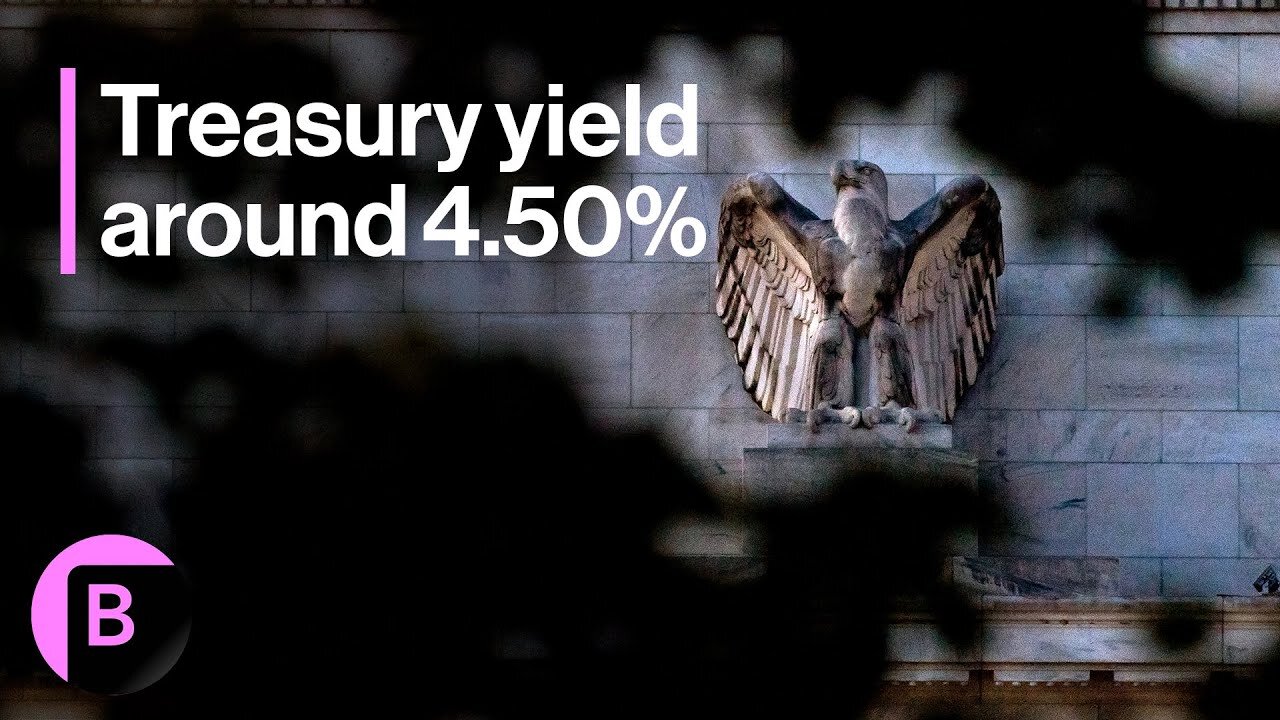 Treasury Yield Around 4.50% Makes Sense: 3-Minute MLIV