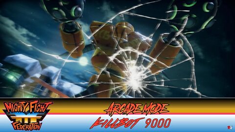 Mighty Fight Federation: Arcade Mode - Killbot 9000