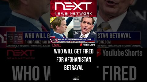 Who Will Get Fired For Afghanistan Betrayal #shorts