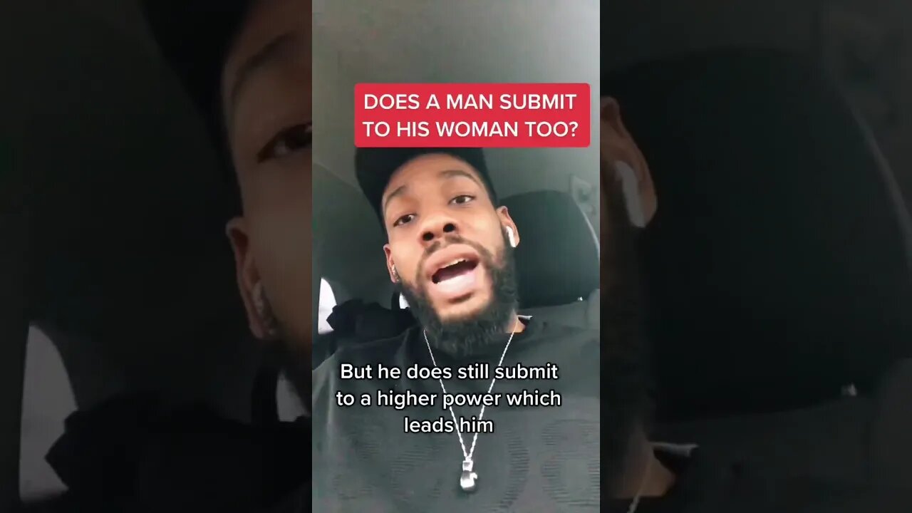 Does a Man Submit To His Woman Too?