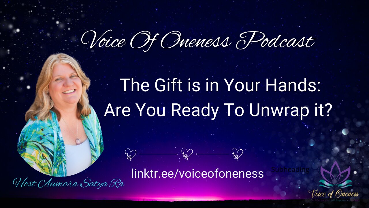 The Gift is in Your Hands: Are Your Ready To Unwrap it?