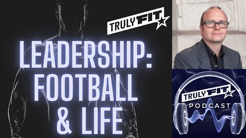 Leadership: Football & Life