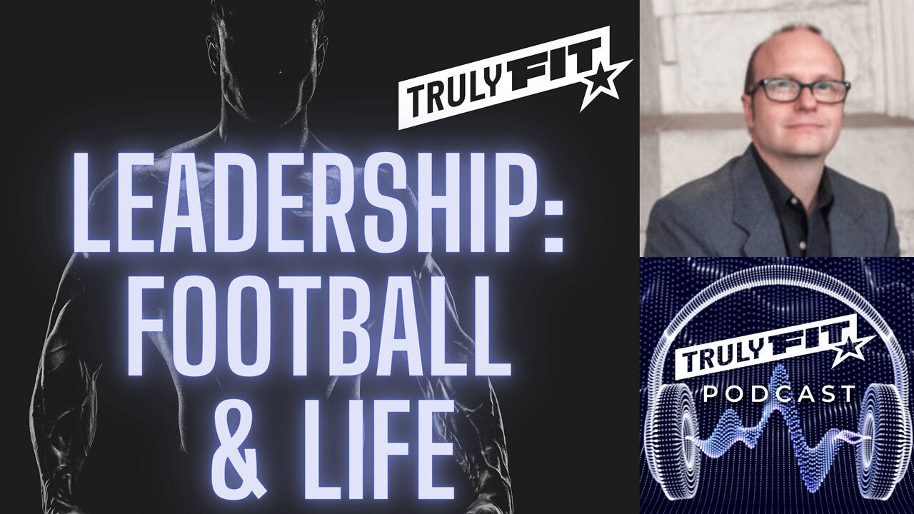 Leadership: Football & Life