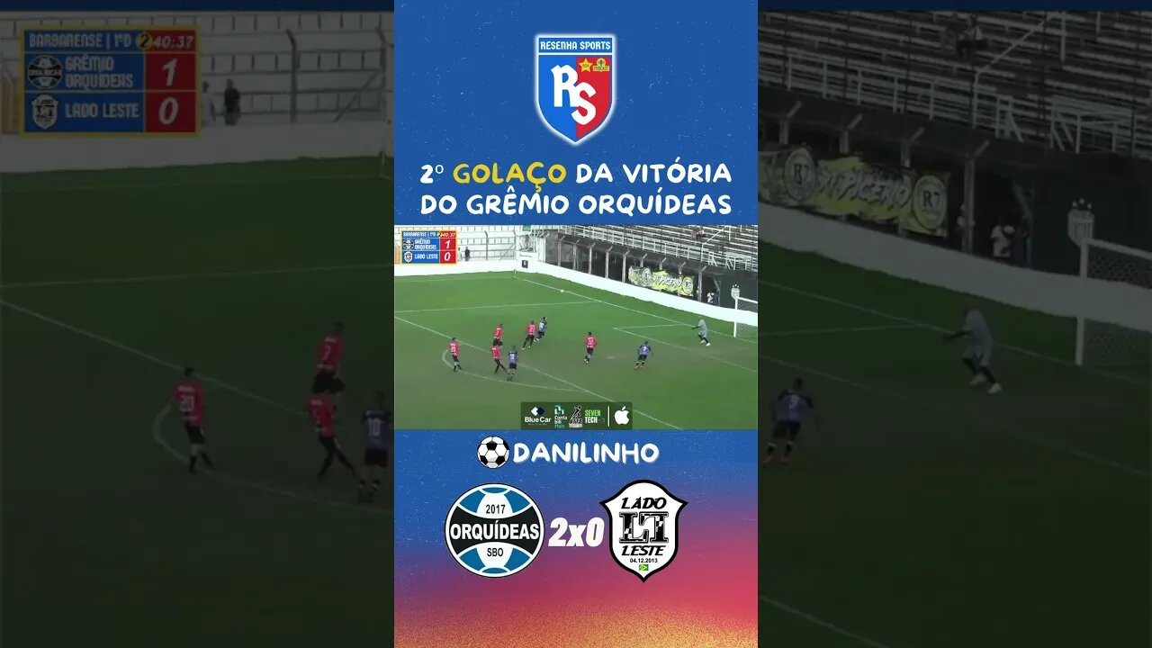 ⚽2º GOLAÇO DA VITÓRIA DO GRÊMIO ORQUÍDEAS | DANILINHO #futebol #varzea #americana #sbo #americanasp