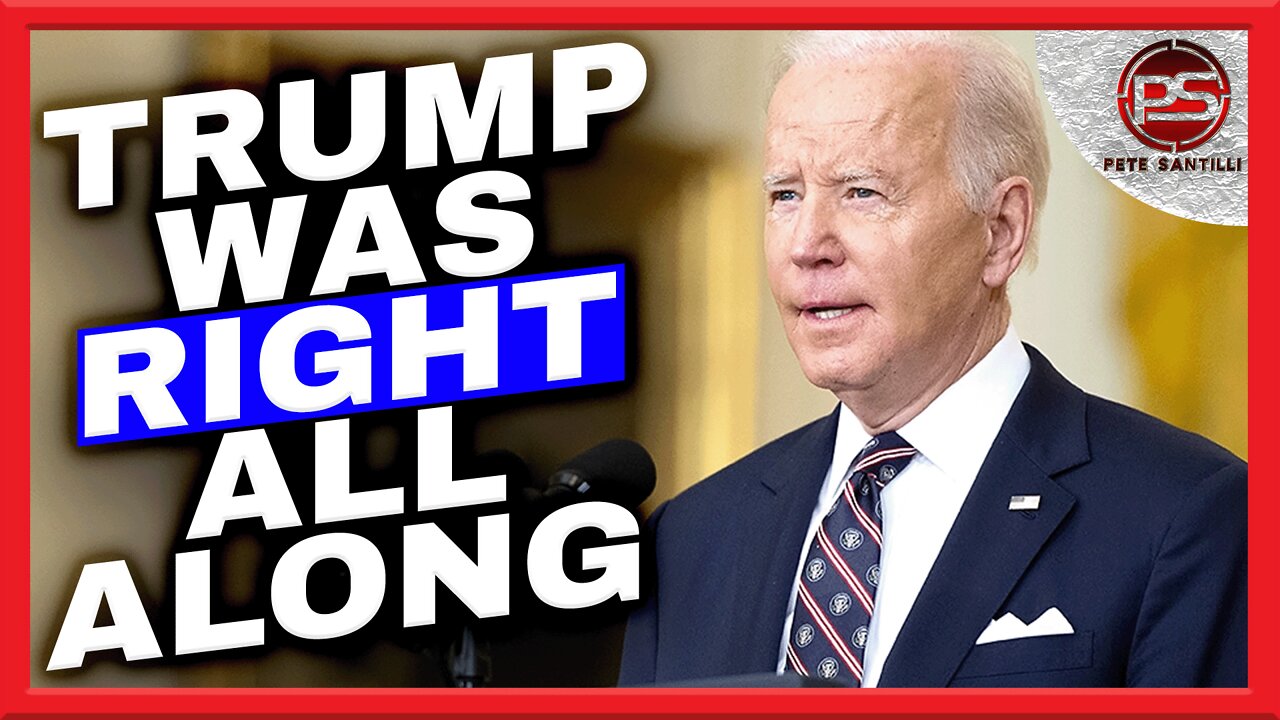 Trump Was Right All Along; Biden Has Done EVERYTHING Predicted