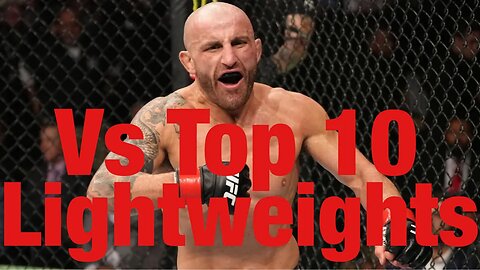 Alexander Volkanovski Vs UFC Lightweight Top 10