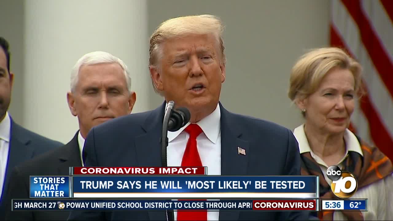 Trump says he will most likely be tested