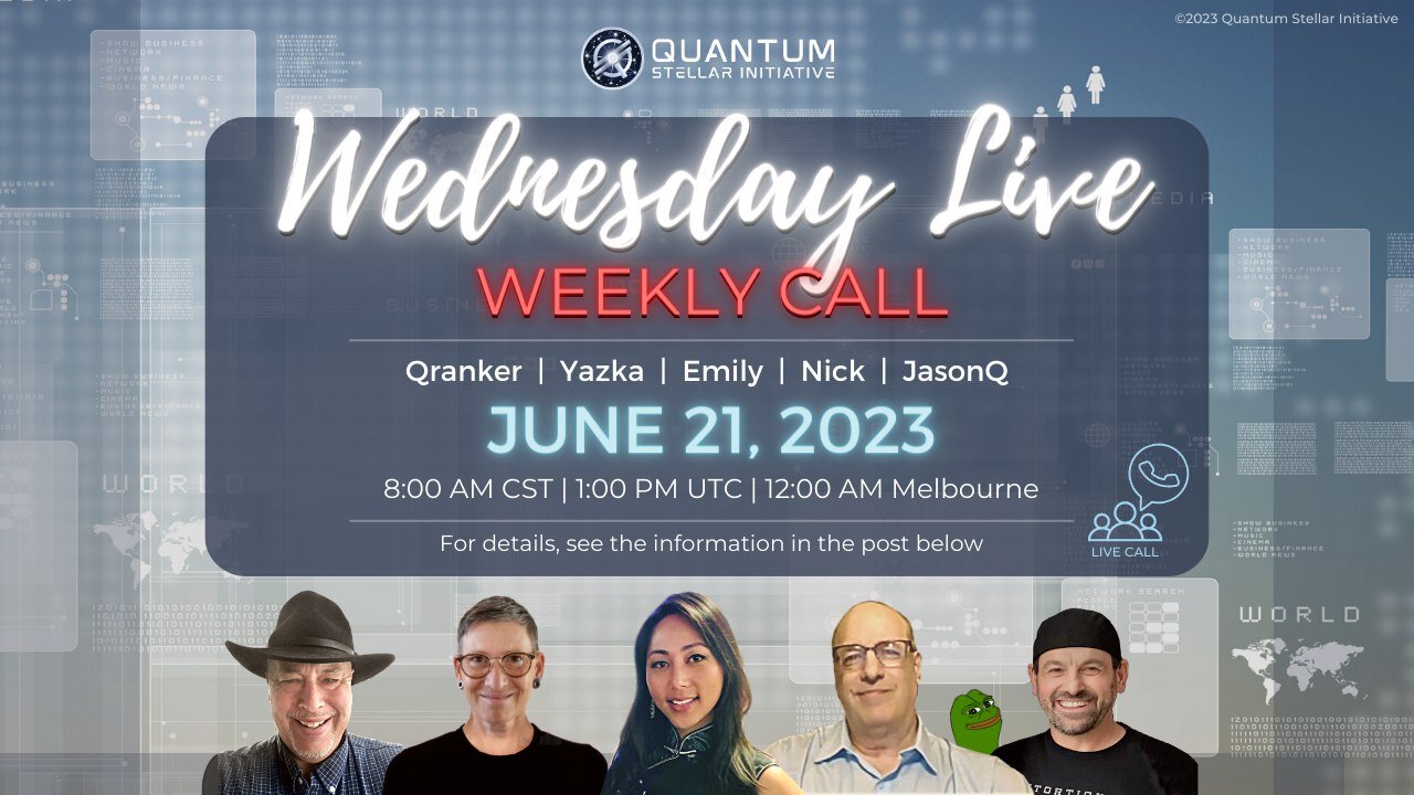 QSI Weekly Wednesday Panel Call - Events NOT Dates!!! (June 21, 2023)