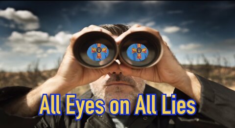 All Eyes on All Lies