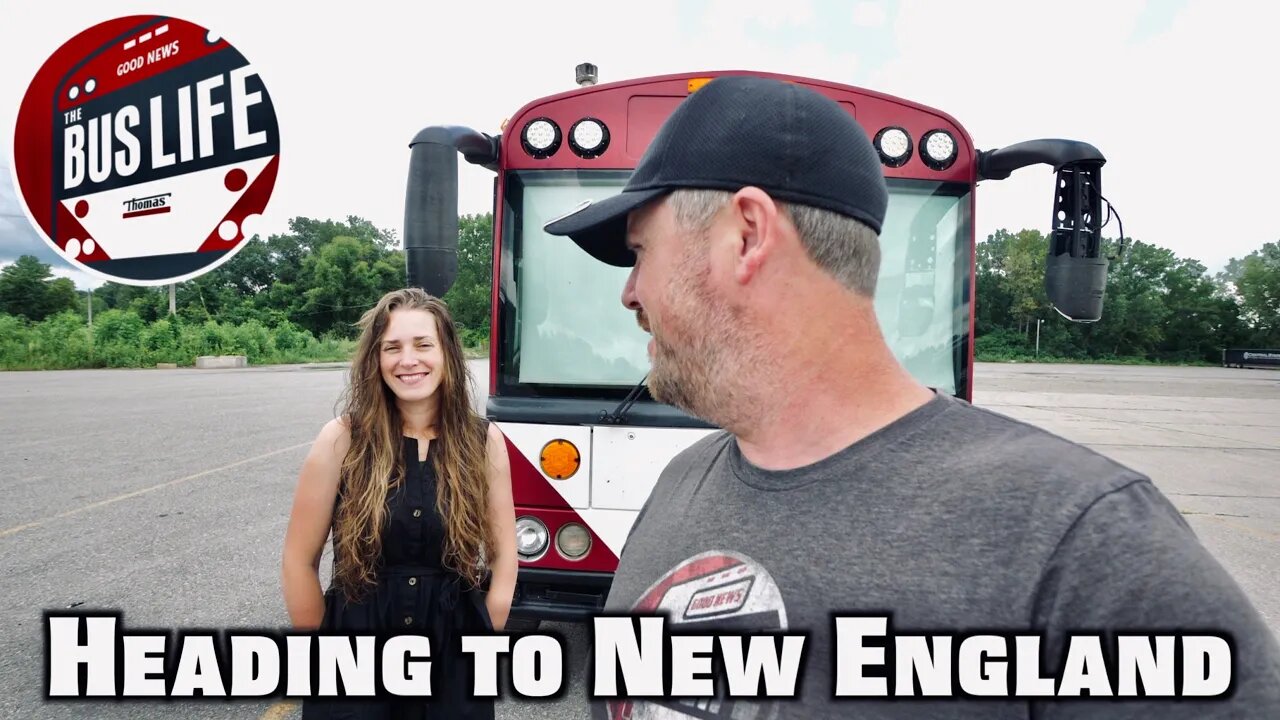 Heading to New England | The Bus Life