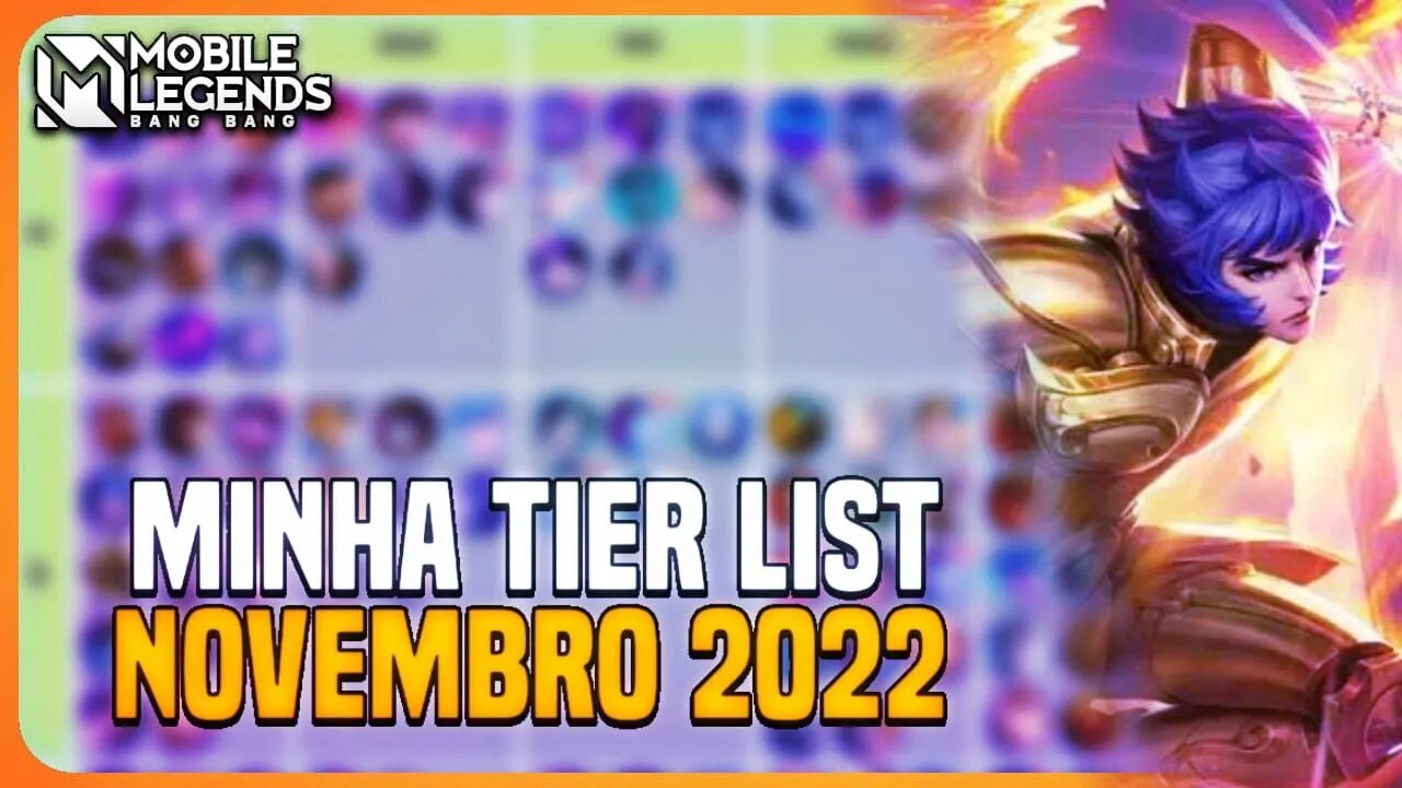 MINHA TIER LIST ATUALIZADA | NOVEMBRO 2022 | MLBB