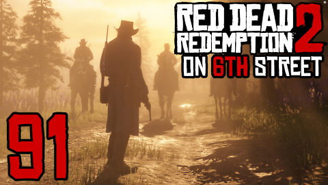 Red Dead Redemption 2 on 6th Street Part 91