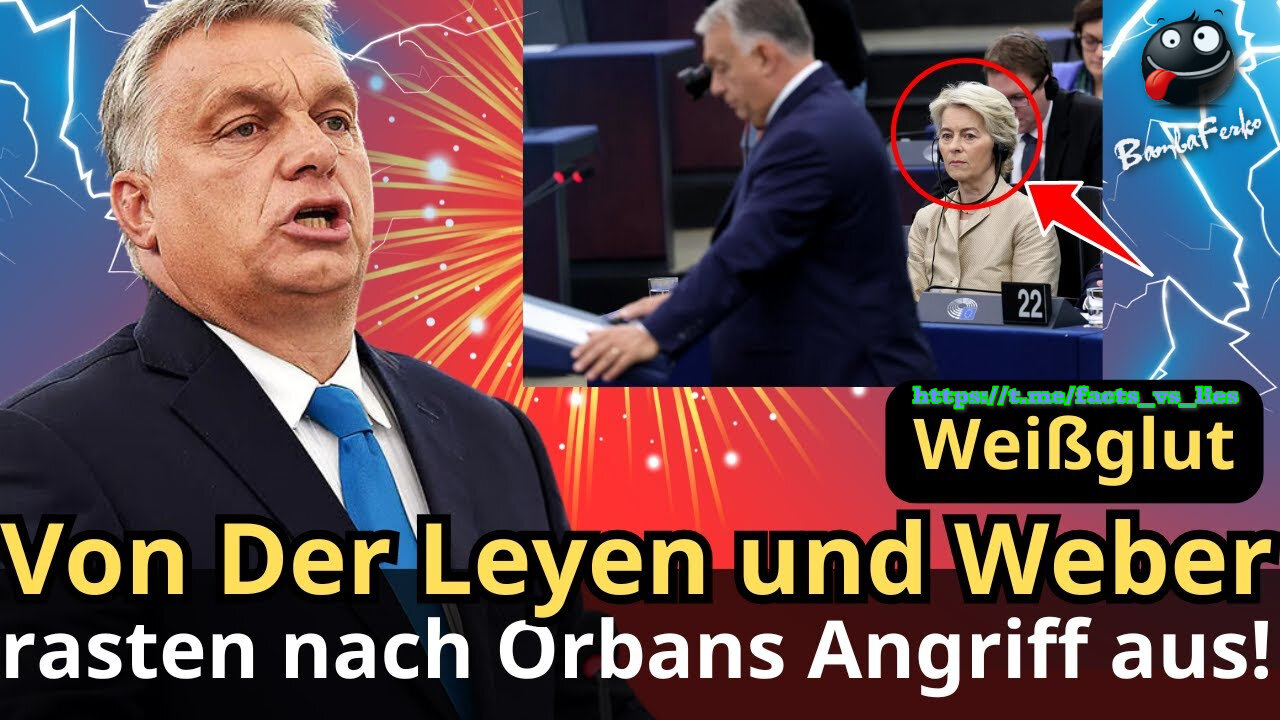 Viktor Orbán ZERSCHMETTERT 🇪🇺 Ursula von der SLUT !👌💪