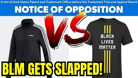 Adidas Files COPYRIGHT BLOCK on BLACK LIVES MATTER After Trademark Attempt!