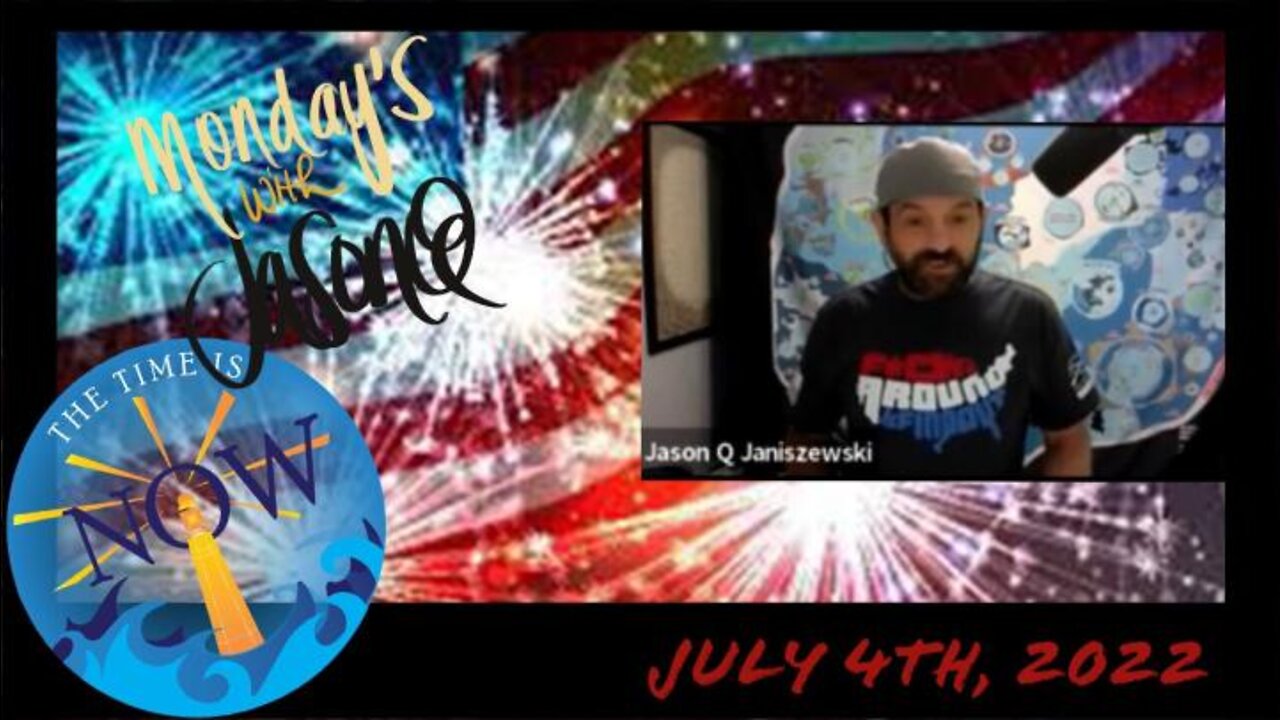 LIVE 7/4/22 - Monday's with Jason Q