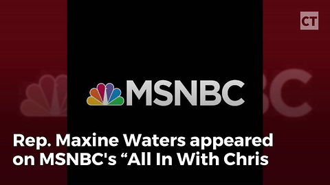 Maxine Waters Loses It on MSNBC