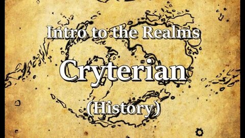 Intro to the Realms ep26 - Cryterian