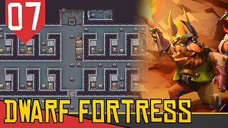 HOSPITAL Operacional - Dwarf Fortress Nub #07 [Gameplay PT-BR]