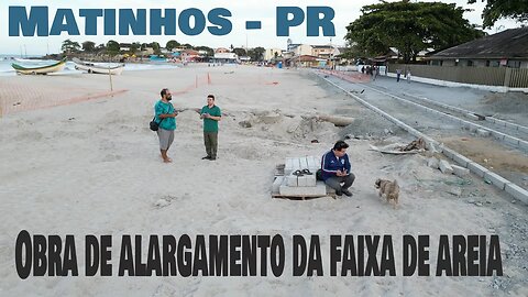 Matinhos no Paraná - Veja como está a obra de alargamento da praia!