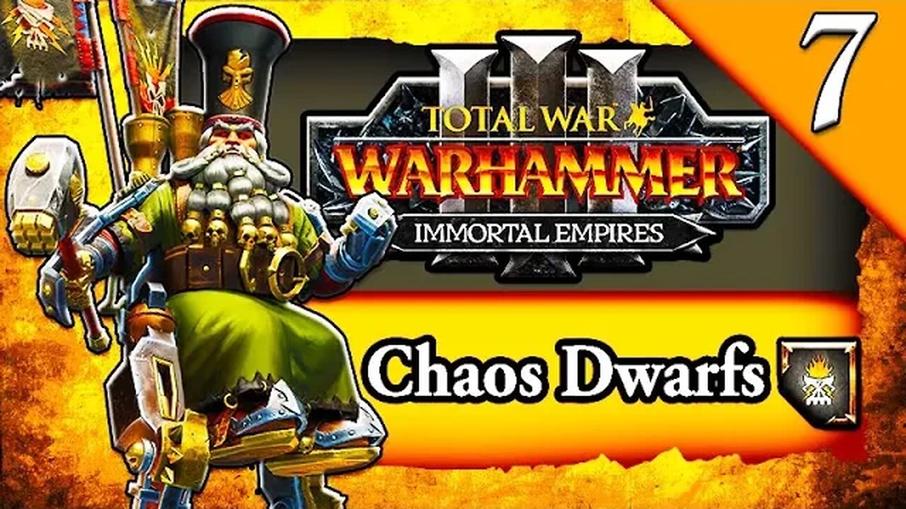 TALE OF SKARSNIK! Total War Warhammer 3: Immortal Empires: Chaos Dwarfs Astragoth Campaign #7