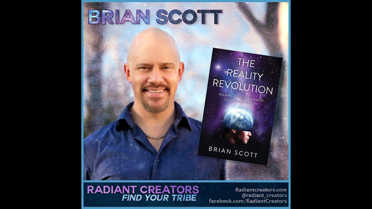 Brian Scott – The Reality Revolution & Neville Goddard Deep Dive