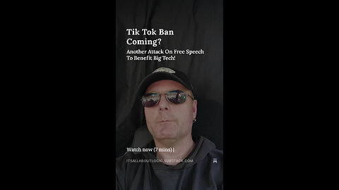 Tik Tok Ban Coming?