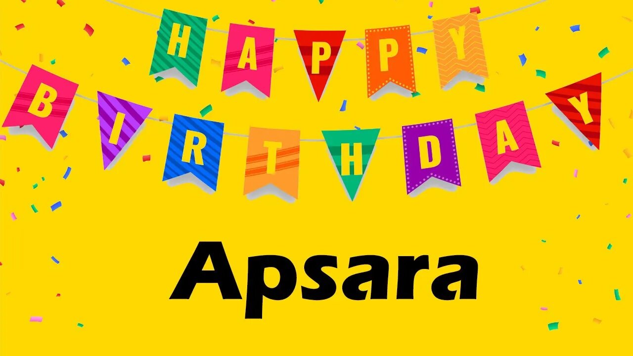 Happy Birthday to Apsara - Birthday Wish From Birthday Bash