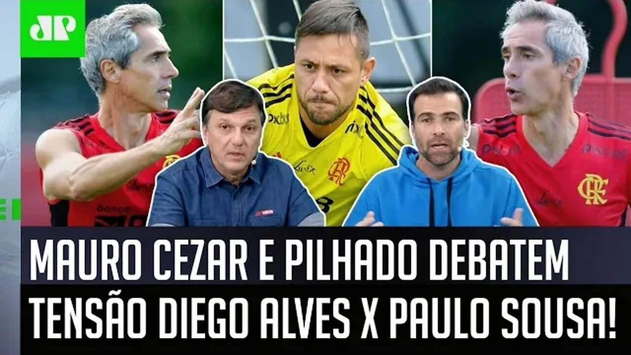 "O Diego Alves hoje NÃO TEM..." Mauro Cezar e Pilhado DEBATEM CRISE com Paulo Sousa no Flamengo!