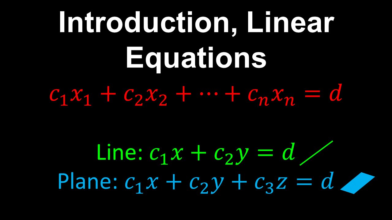 Introduction, Linear Equations - Linear Algebra