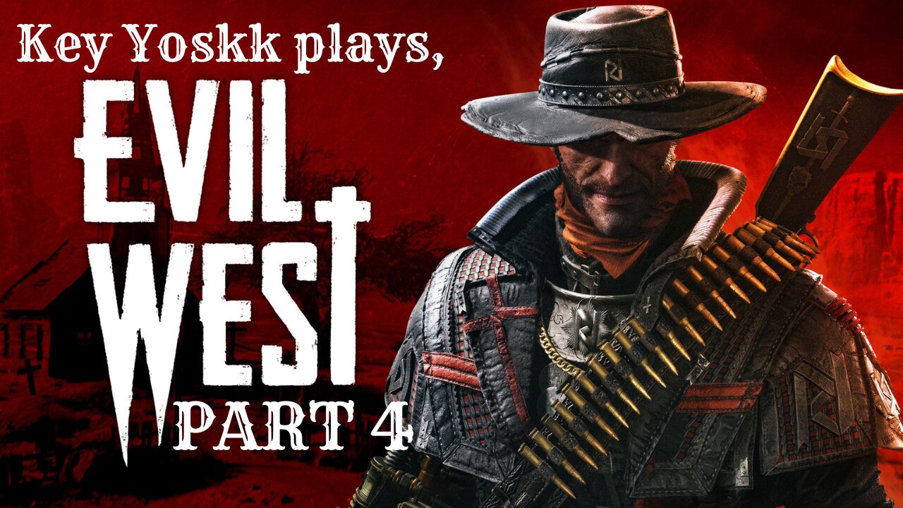 LETS PLAY, EVIL WEST part 4