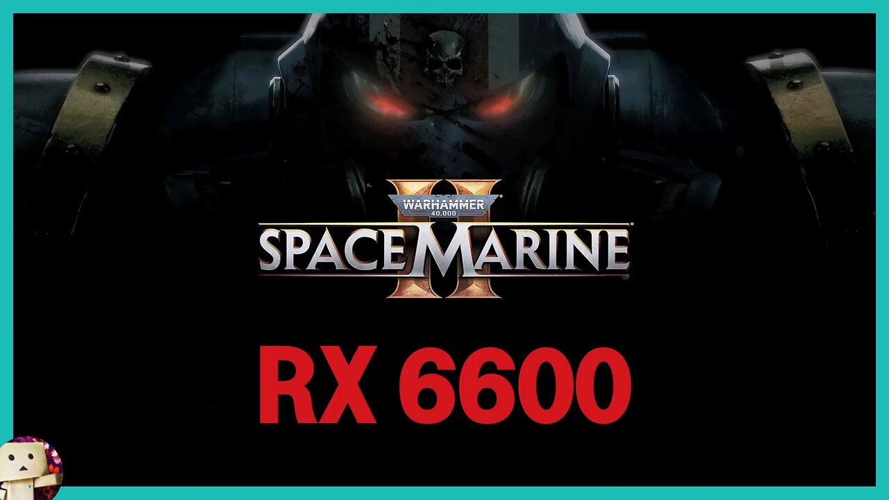 AMD RX 6600 / Warhammer 40K Space Marine 2 [1080p] 30 Mins Gameplay